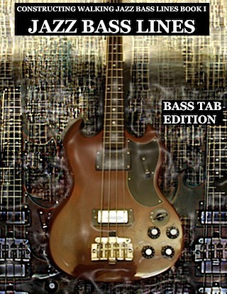 jazz bass tab basstab.net Book I the blues in 12 keys constructing walking jazz bass lines bass tab edition